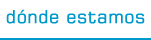 D&oacute;nde estamos